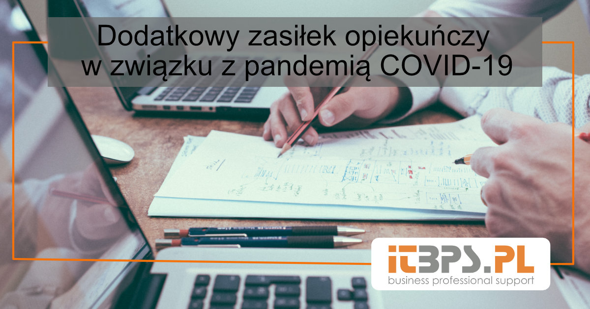 Dodatkowy zasiłek opiekuńczy z powodu zamknięcia żłobka, przedszkola lub szkoły w związku z pandemią COVID-19