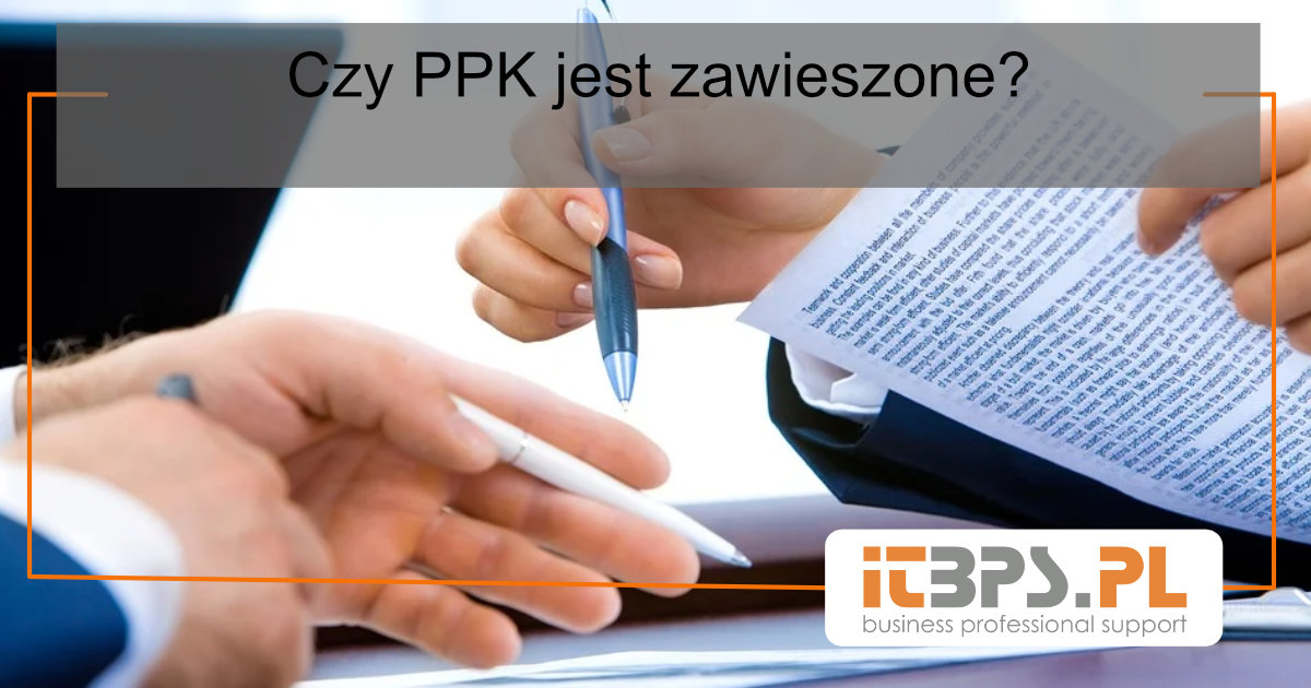 Czy PPK jest zawieszone?