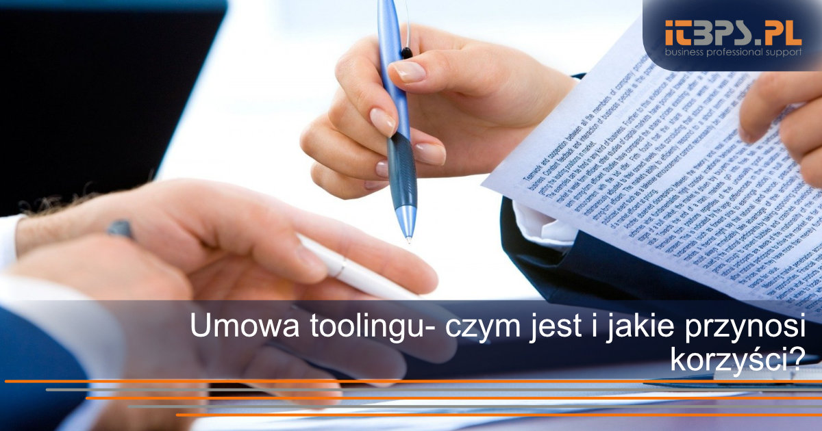 Umowa toolingu- czym jest i jakie przynosi korzyści?