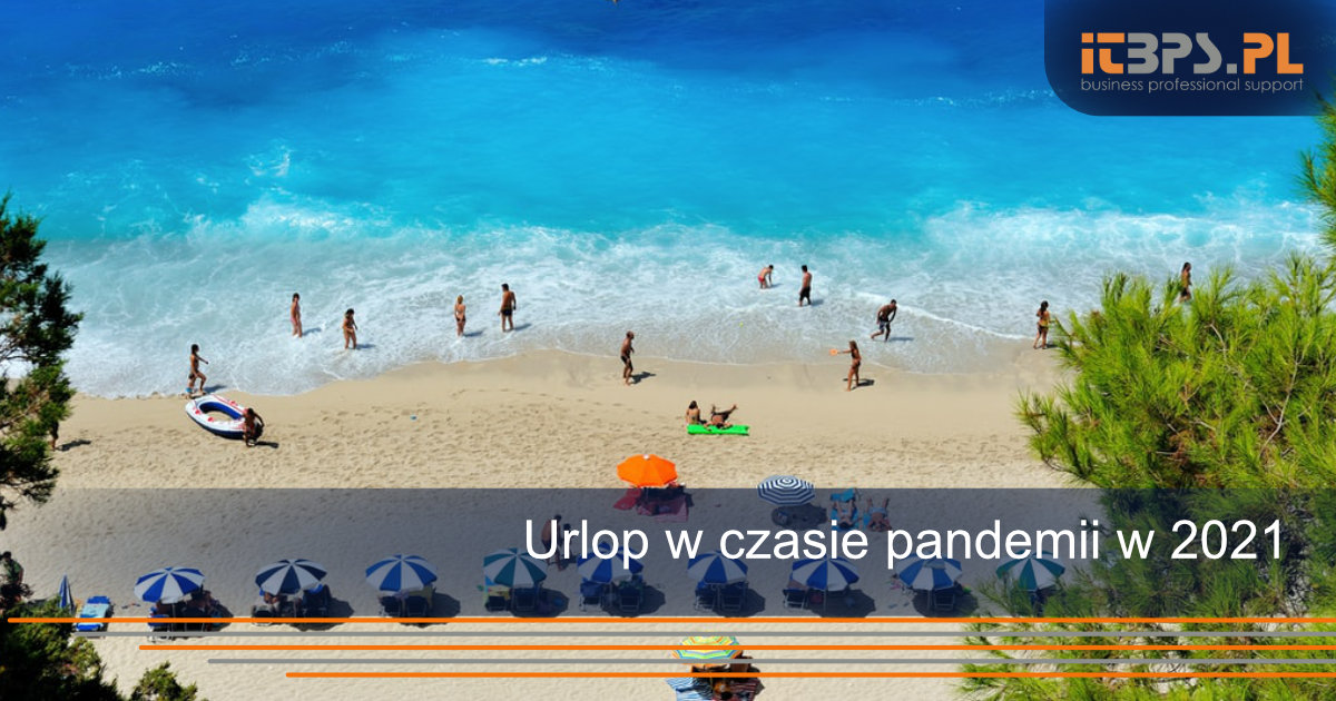 Urlop w czasie pandemii w 2021