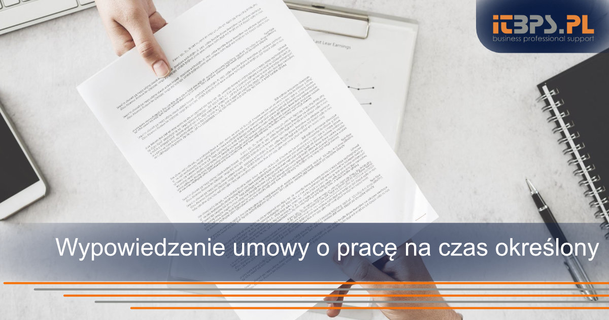 Wypowiedzenie umowy o pracę na czas określony