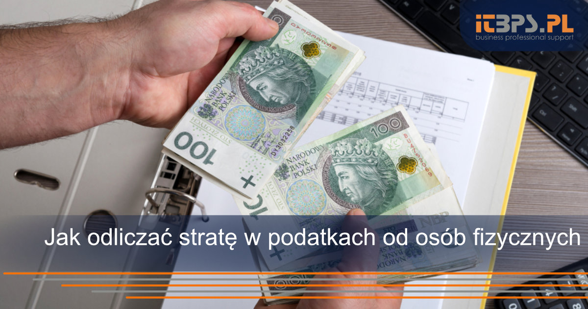 Jak odliczać stratę w podatkach od osób fizycznych