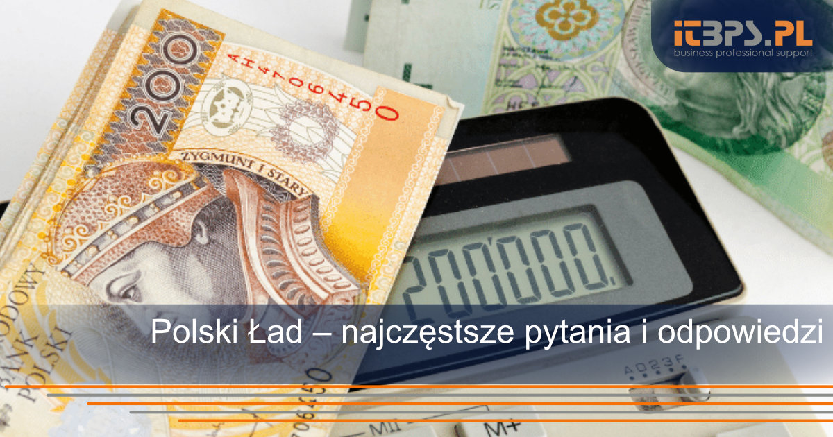 Polski Ład – najczęstsze pytania i odpowiedzi