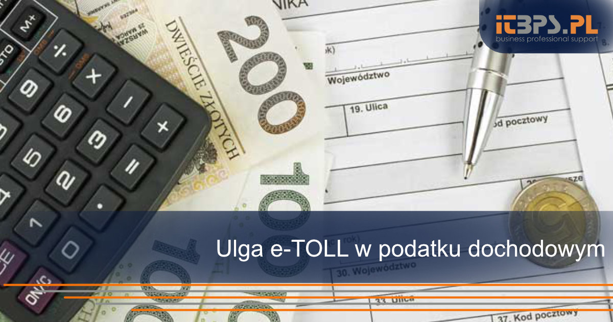 Ulga e-TOLL w podatku dochodowym