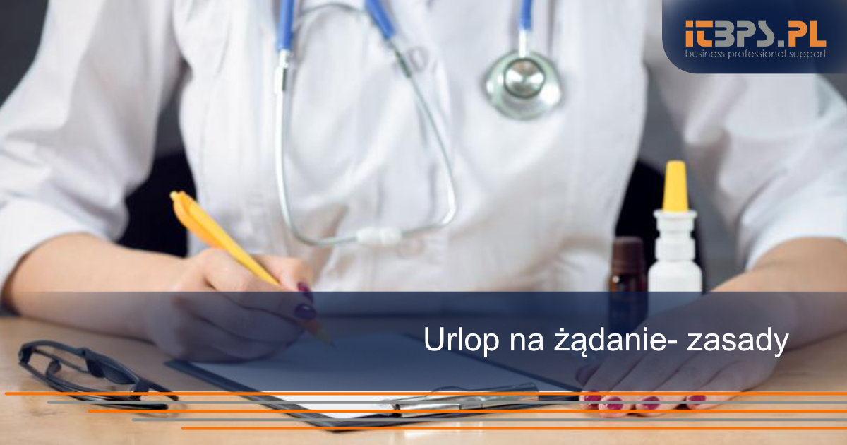 Urlop na żądanie- zasady