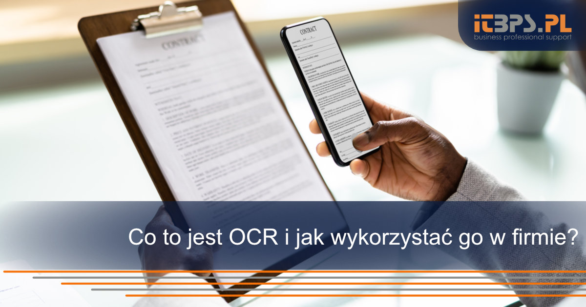 Co to jest OCR i jak wykorzystać go w firmie?