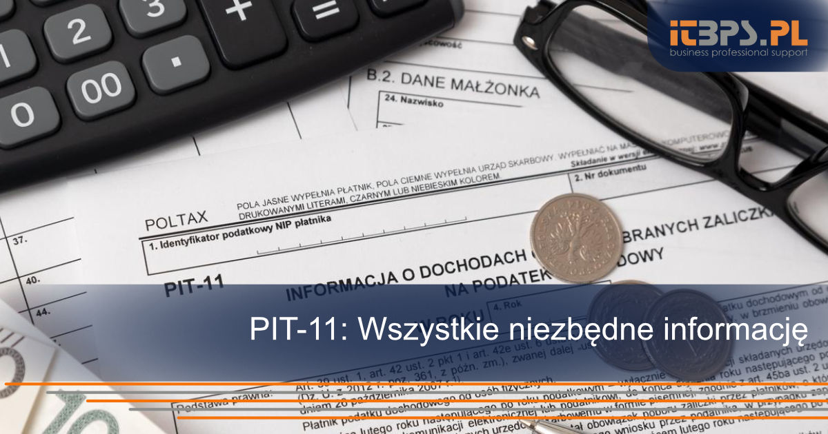 PIT-11: Wszystkie niezbędne informację