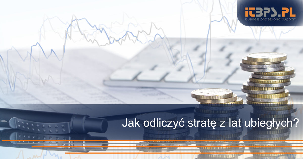 Jak odliczyć stratę z lat ubiegłych?