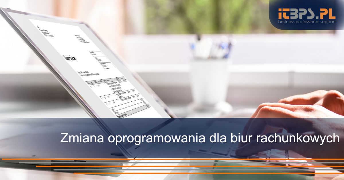 Zmiana oprogramowania dla biur rachunkowych