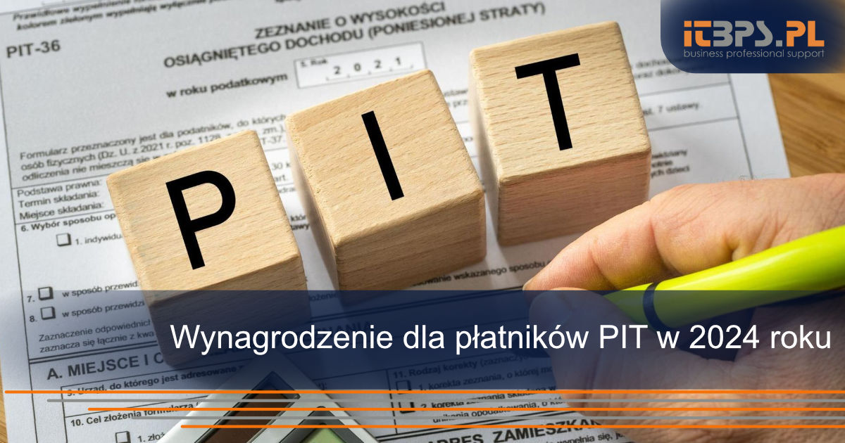 Wynagrodzenie dla płatników PIT w 2024 roku