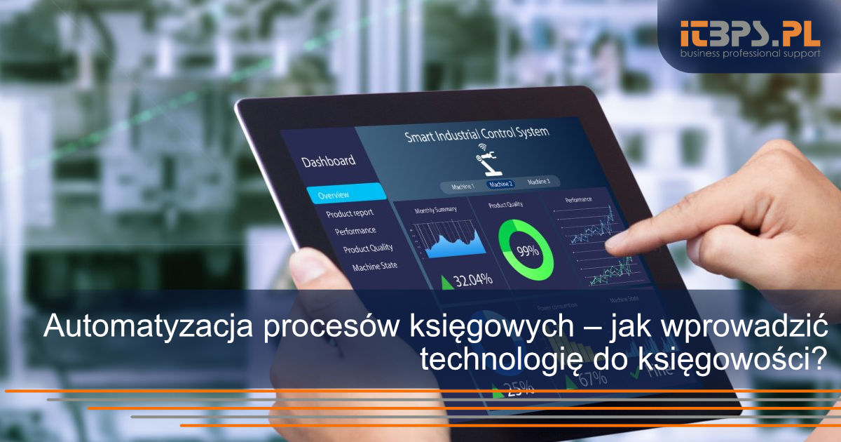 Automatyzacja procesów księgowych – jak wprowadzić technologię do księgowości?