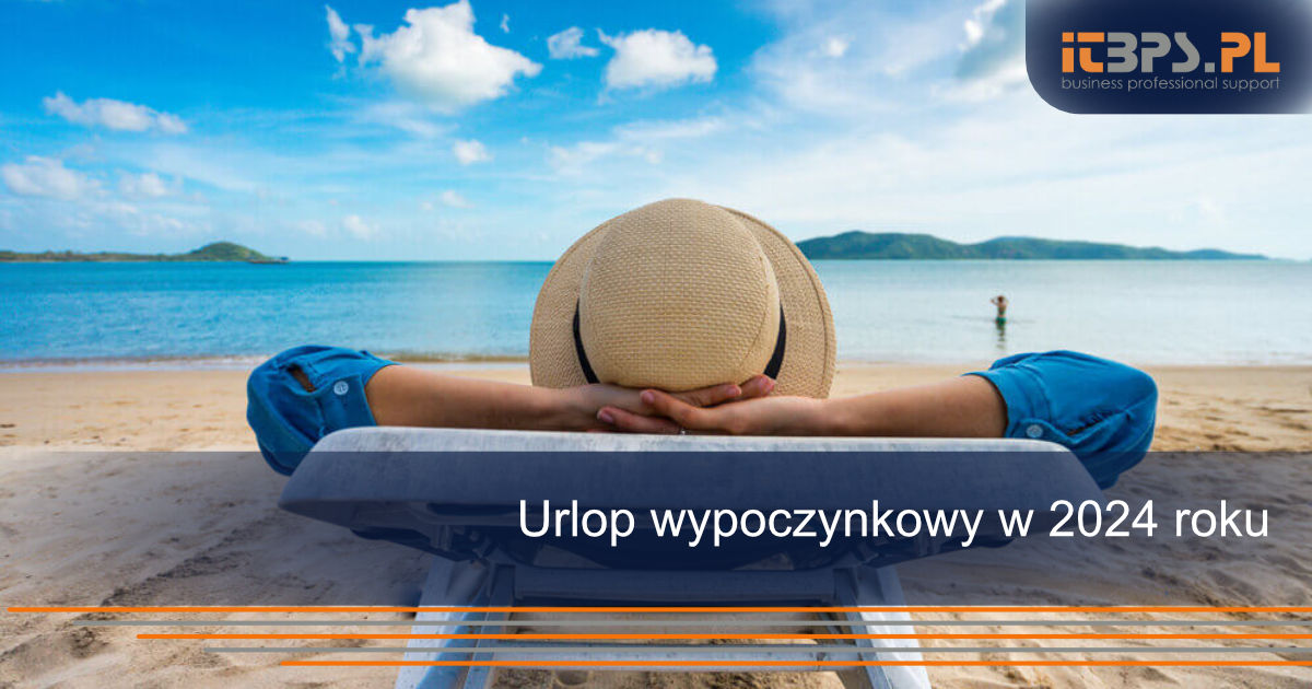 Urlop wypoczynkowy w 2024 roku