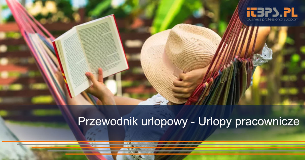 Przewodnik urlopowy - Urlopy pracownicze