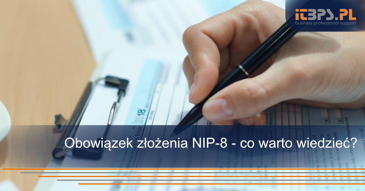 Obowiązek złożenia NIP-8 - co warto wiedzieć?