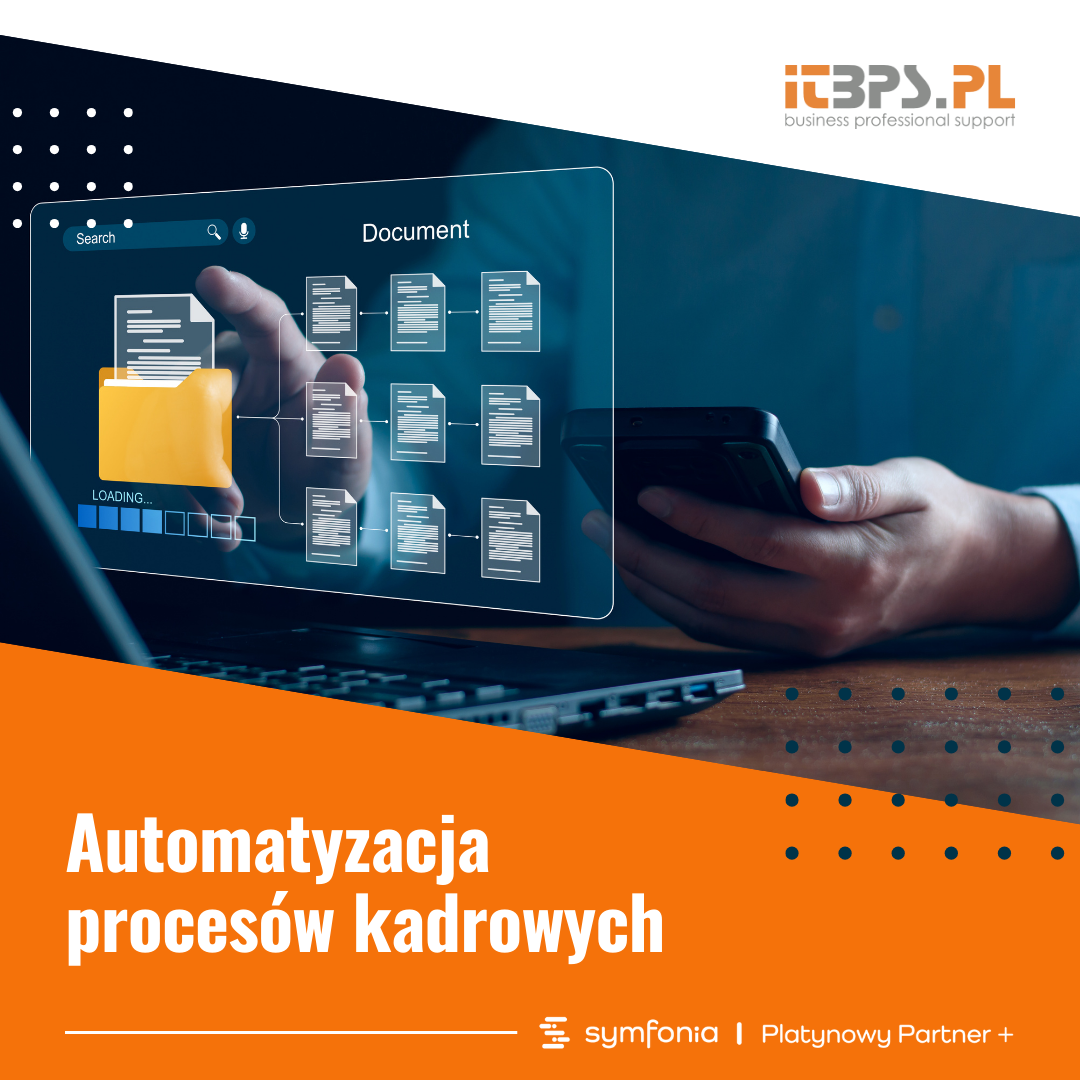 Zautomatyzuj procesy kadrowe z Symfonia eTeczka!